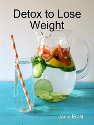 cover image of Detox to Lose Weight